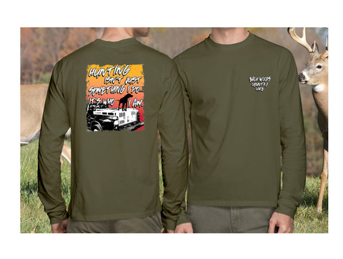 Men's Long Sleeved Hunting is My Life T-Shirt